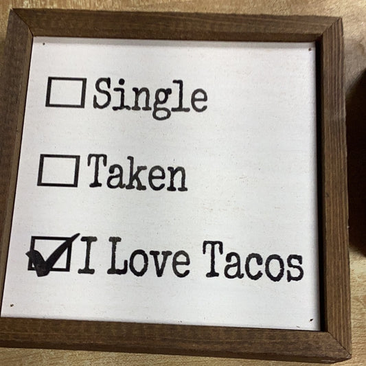 I love tacos