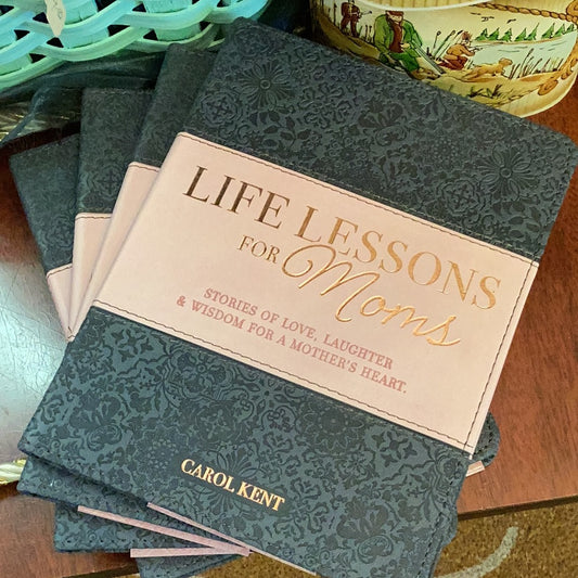 Life lessons for moms
